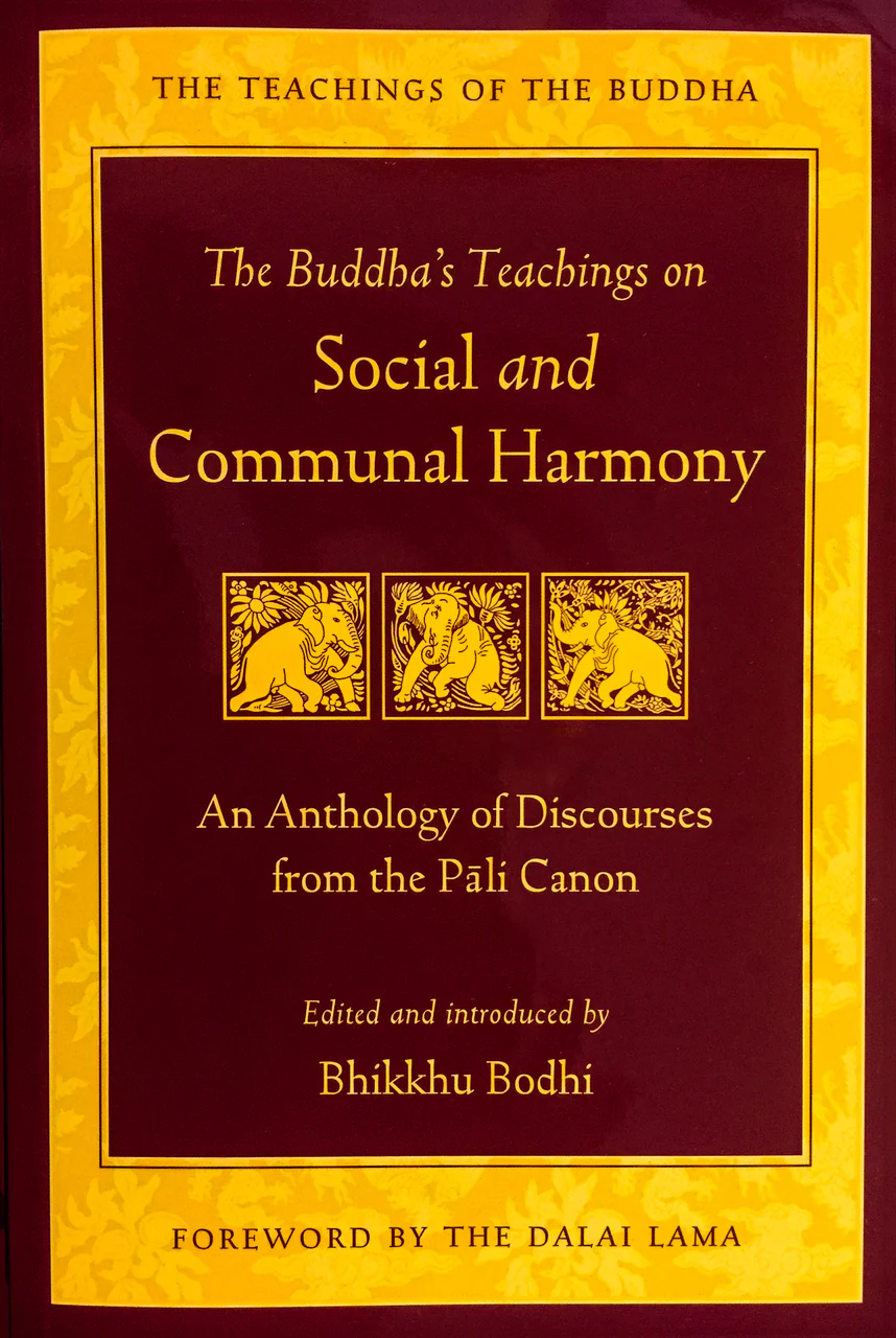 The Buddha's Teachings on Social and Communal Harmony