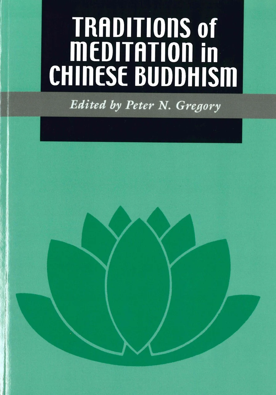 Traditions of Meditation in Chinese Buddhism